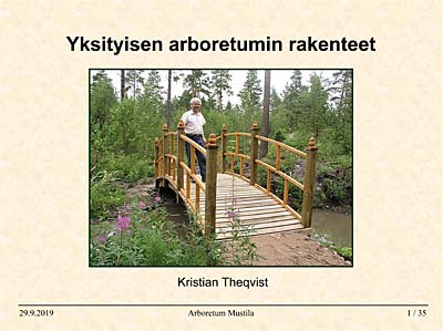 Yksityisen arboretumin rakenteet